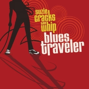 Blues Traveler - Suzie Cracks The Whip i gruppen CD / Pop-Rock hos Bengans Skivbutik AB (3932099)