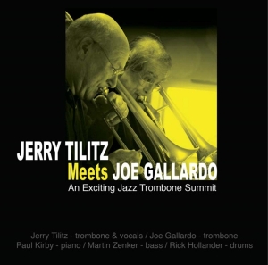 Tilitz Jerry & Joe Galla - Meets Joe Gallardo i gruppen CD / Jazz hos Bengans Skivbutik AB (3932121)
