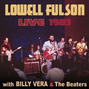 Fulson Lowell - Live With Billy Vera & The Beaters i gruppen CD / Blues,Jazz hos Bengans Skivbutik AB (3932139)