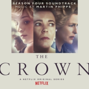 Phipps Martin - The Crown: Season Four (Soundtrack From The Netflix Original Series) i gruppen ÖVRIGT / Övrigt / aub hos Bengans Skivbutik AB (3932149)