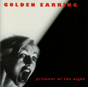 Golden Earring - Prisoner Of The Night i gruppen CD / Pop-Rock hos Bengans Skivbutik AB (3932169)