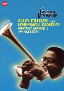 Gillespie/Adderley/Spanie - 20th Century Jazz Masters i gruppen ÖVRIGT / Musik-DVD & Bluray hos Bengans Skivbutik AB (3932260)