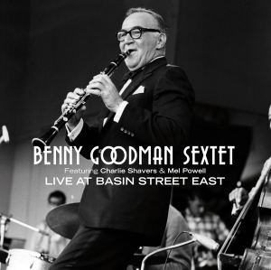Goodman Benny -Sextet- - Live At Basin Street East i gruppen CD / Jazz hos Bengans Skivbutik AB (3932329)