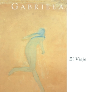 Gabriela - El Viaje i gruppen CD / Jazz hos Bengans Skivbutik AB (3932336)