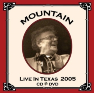 Mountain - Live In Texas 2005 i gruppen CD / Pop-Rock hos Bengans Skivbutik AB (3932337)