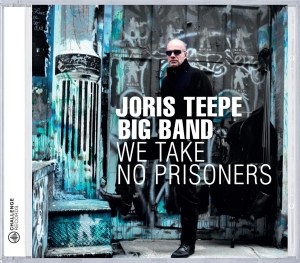 Teepe Joris - We Take No Prisoners i gruppen CD / Jazz hos Bengans Skivbutik AB (3932436)