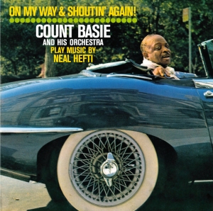 Count Basie - On My Way & Shoutin' Again! + Not Now, I'll Tell You When i gruppen CD / Jazz hos Bengans Skivbutik AB (3932453)
