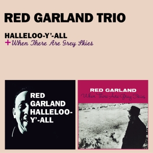 Garland Red - Halleloo-Y-All/When There Are Grey Skies i gruppen CD / Jazz hos Bengans Skivbutik AB (3932456)