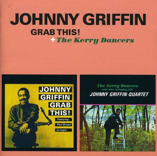 Johnny Griffin - Grab This/Kerry Dancers i gruppen CD / Jazz/Blues hos Bengans Skivbutik AB (3932459)