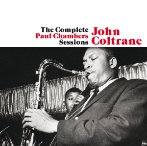Coltrane John - Complete Paul Chambers Sessions i gruppen CD / Jazz hos Bengans Skivbutik AB (3932465)