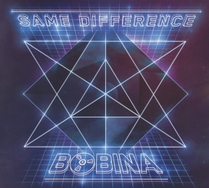 Bobina - Same Difference i gruppen CD / Dance-Techno hos Bengans Skivbutik AB (3932475)