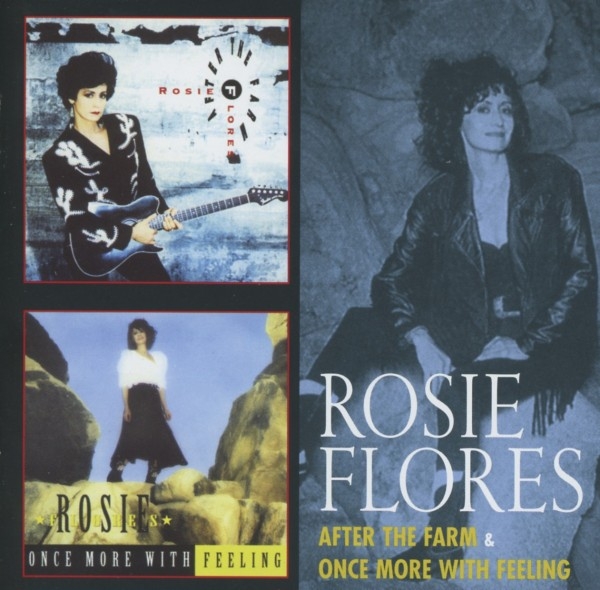 Rosie Flores - After The Farm / Once More With Feeling i gruppen CD / Rock hos Bengans Skivbutik AB (3932484)