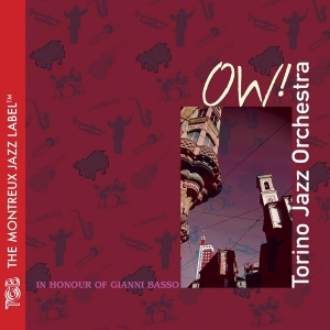 Torino Jazz Orchestra - Ow ! i gruppen CD / Jazz hos Bengans Skivbutik AB (3932519)