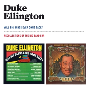 Ellington Duke - Will Big Bands Ever Come Back?/Recollect i gruppen CD / Jazz hos Bengans Skivbutik AB (3932591)