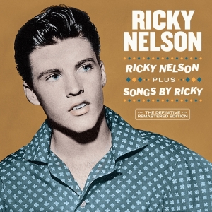 Nelson Ricky - Ricky Nelson + Songs By Ricky i gruppen CD / Pop-Rock,Övrigt hos Bengans Skivbutik AB (3932843)
