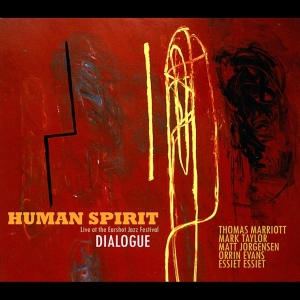 Human Spirit - Dialogue i gruppen CD / Jazz hos Bengans Skivbutik AB (3932853)