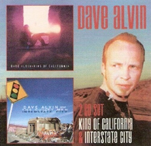 Dave Alvin - King Of California / Interstate City i gruppen CD / Pop-Rock hos Bengans Skivbutik AB (3932859)
