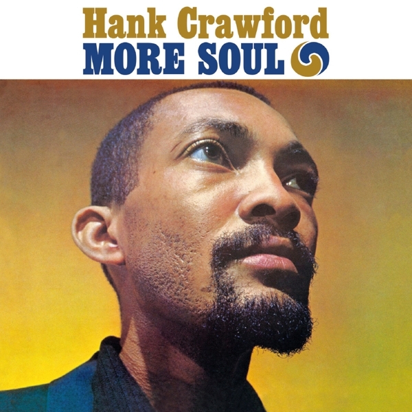Hank Crawford - More Soul + The Soul Clinic i gruppen CD / Jazz/Blues hos Bengans Skivbutik AB (3932891)