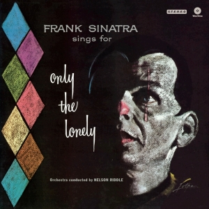 Sinatra Frank - Only The Lonely i gruppen VINYL / Jazz hos Bengans Skivbutik AB (3932895)