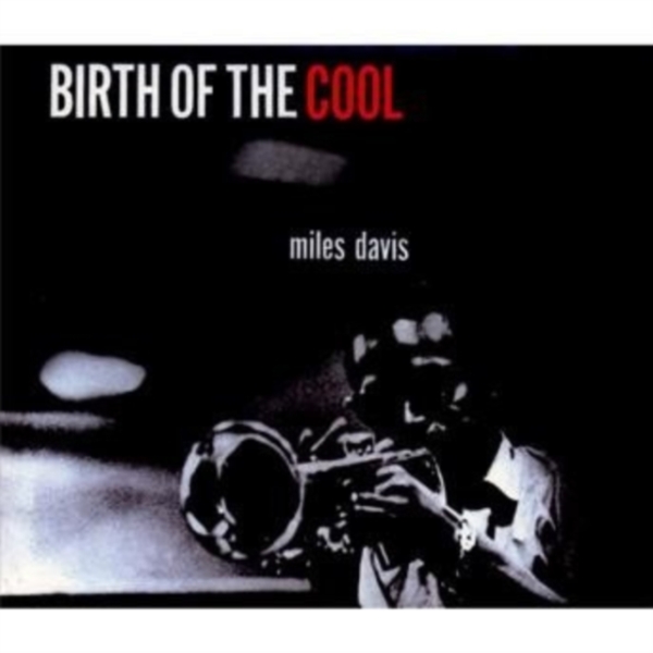 Miles Davis - Birth Of The Cool i gruppen CD / Toppsäljare hos Bengans Skivbutik AB (3932919)