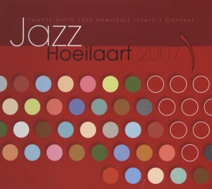 V/A - Jazz Hoeilaart 2007 i gruppen CD / Jazz hos Bengans Skivbutik AB (3932920)