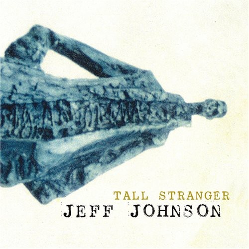 Johnson Jeff - Tall Stranger i gruppen CD / Jazz/Blues hos Bengans Skivbutik AB (3932931)
