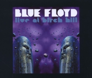 Blue Floyd - Live At The Birch Hill i gruppen CD / Pop-Rock hos Bengans Skivbutik AB (3933126)