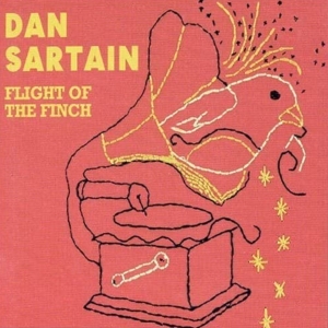 Sartain Dan - 7-Flight Of The Finch i gruppen VINYL / Pop-Rock hos Bengans Skivbutik AB (3933152)