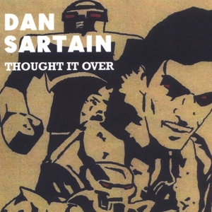Sartain Dan - 7-Thought It Over i gruppen VINYL / Pop-Rock hos Bengans Skivbutik AB (3933153)