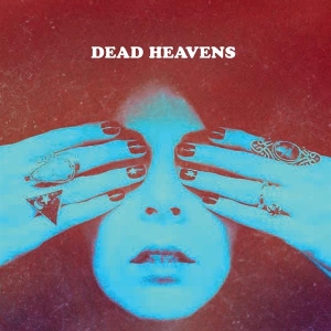 Dead Heavens - Adderall Highway i gruppen VINYL / Pop-Rock hos Bengans Skivbutik AB (3933165)