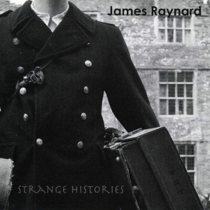 Raynard James - Strange Histories i gruppen CD / Elektroniskt,World Music hos Bengans Skivbutik AB (3933168)