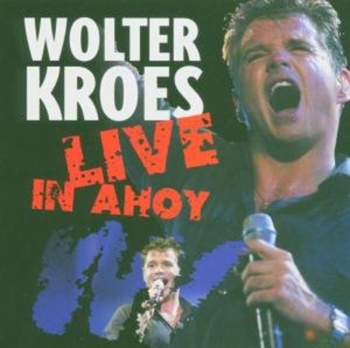 Wolter Kroes - Live In Ahoy i gruppen CD / Toppsäljare hos Bengans Skivbutik AB (3933278)