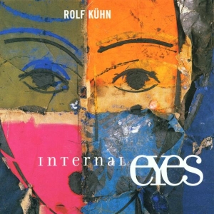 Kuhn Rolf - Internal Eyes i gruppen CD / Jazz hos Bengans Skivbutik AB (3933509)