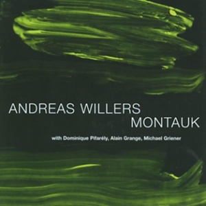 Willers Andreas - Montauk i gruppen CD / Jazz hos Bengans Skivbutik AB (3933512)