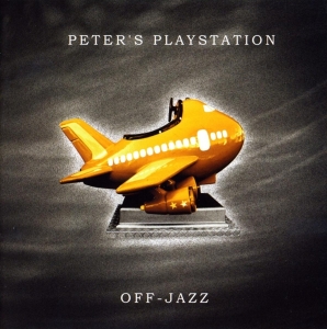 Peter's Playstation - Off-Jazz i gruppen CD / Jazz hos Bengans Skivbutik AB (3933584)