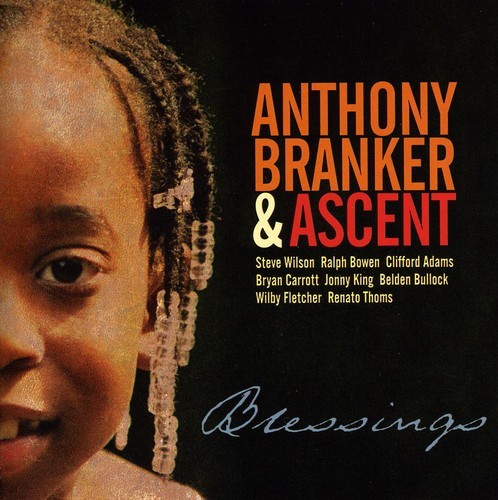 Branker Anthony - Blessings i gruppen CD / Jazz/Blues hos Bengans Skivbutik AB (3933625)