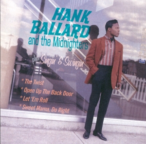 Ballard Hank - Hank Ballard & The Midnighters/Singin' & i gruppen CD / Pop-Rock,RnB-Soul,Övrigt hos Bengans Skivbutik AB (3933648)