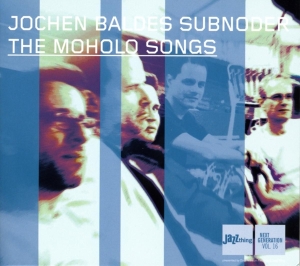Baldes Jochen -Subnoder- - Moholo Songs i gruppen CD / Jazz hos Bengans Skivbutik AB (3933731)