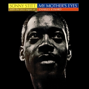 Stitt Sonny - My Mother's Eyes i gruppen CD / Jazz hos Bengans Skivbutik AB (3933757)