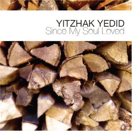 Yitzhak Yedid - Since My Soul Loved i gruppen CD / Jazz/Blues hos Bengans Skivbutik AB (3933798)