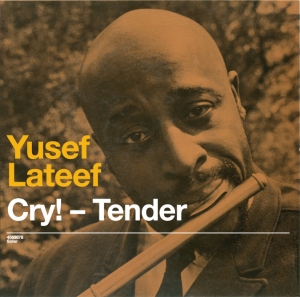 Lateef Yusef - Cry! Tender + Lost In Sound i gruppen CD / Jazz hos Bengans Skivbutik AB (3933838)