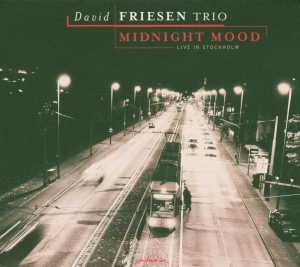 David -Trio- Friesen - Midnight Moon:Live In Sto i gruppen CD / Jazz/Blues hos Bengans Skivbutik AB (3933899)