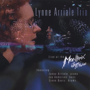 Arriale Lynne -Trio- - Live At Montreux i gruppen CD / Jazz hos Bengans Skivbutik AB (3933926)