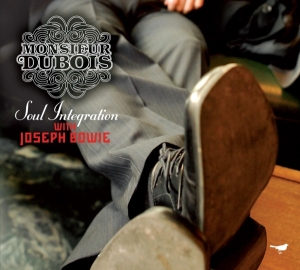 Monsieur Dubois - Soul Integration i gruppen CD / Dance-Techno hos Bengans Skivbutik AB (3933969)