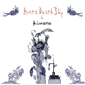 Kimono - Arctic Death Ship i gruppen CD / Pop-Rock hos Bengans Skivbutik AB (3933989)
