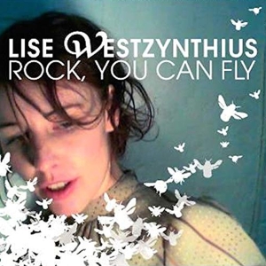 Westzynthius Lise - Rock, You Can Fly i gruppen CD / Pop-Rock,Övrigt hos Bengans Skivbutik AB (3934008)