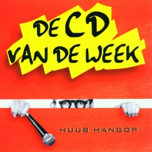 Hangop Huub - De Cd Van De Week i gruppen CD / Pop-Rock hos Bengans Skivbutik AB (3934117)
