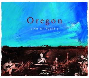Oregon - Live At Yoshi's i gruppen CD / Jazz hos Bengans Skivbutik AB (3934151)