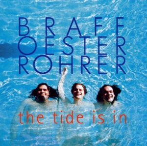 Braff/Oester/Rohrer - Tide Is In i gruppen CD / Jazz hos Bengans Skivbutik AB (3934167)