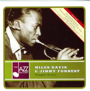 Davis Miles & Forrest J - Complete Sessions i gruppen CD / Jazz hos Bengans Skivbutik AB (3934169)